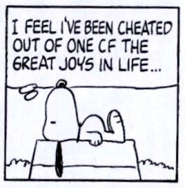 Cheated of the Great Joys